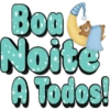 Bou
Noite
A Todos!