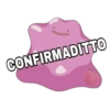 CONFIRMADITTO