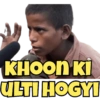 KHoon Ki
ULTI HOGYI