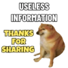 USELESS INFORMATION THANKS FOR SHARING