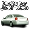 Perdón Por joder tanto
