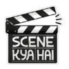 SCENE
KYA HAI