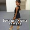 bora pra + uma
semana