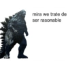 mira we trate de
ser rasonable