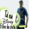 Tá na DISNEY Filho da puta