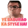 YE BABURAO
KA STYLE HAI