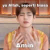 ya Allah, seperti biasa
patyydnnn
Amin