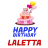 LA AS
HAPPY
BIRTHDAY
LALETTA