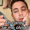 Ah caray!
Se me olvidó