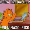 BORA TRABALHAR
PO N NASCI RICO
