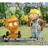 ¿Ves a ese mongol?
VIY HACS FOL
Por eso, debes estudiar para
que no termines como esa kgada