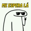 ME ESPERA LÁ
