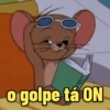 o golpe tá ON