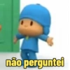 não perguntei