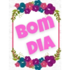 Bom DIA