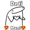 De ti Mami❤❤