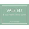 VALE EU É isso mesmo, direto assim! *me usa seu/sua lindx