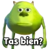 Tas bien?
