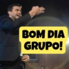 BOM DIA GRUPO!