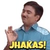 JHAKAS!