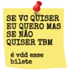 É VDD ESSE BILETE 📝 11