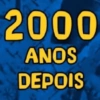 2000 ANOS DEPOIS