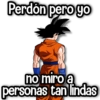 Perdón pero yo 0.0.A no miro a personas tan lindas