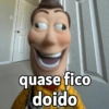 quase fico doido