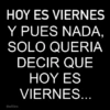 Viernes, viernes de.... 🤔 11