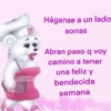 B Masposting Háganse a un lado sorras Abran paso q voy camino a tener una feliz y bendecida semana