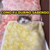 COMO EU DURMO SABENDO