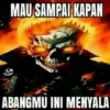 MAU SAMPAI KAPAN ABANGMU INI MENYALA