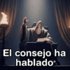 El consejo ha hablado