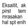 Eksaitit, ak pirst tem mrasakan hal spt enih
