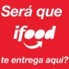 Será que ifood te entrega aqui?