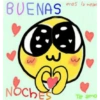 BUENAS w NOCHE eres la mej Te amo