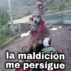 la maldición me persigue
