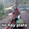 no hay plata