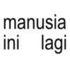 manusia ini lagi