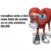 monalisa seria a obra mais linda do mundo se vc não existisse KKJKK lktraidor
