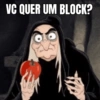VC QUER UM BLOCK?