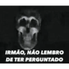 Memes e frases do esqueleto 🦴 16