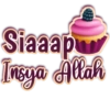 Siaaap Insya Allah