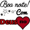 Boa noite! ***Com Deus no