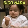 DIGO NADA