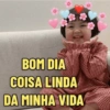 BOM DIA COISA LINDA DA MINHA VIDA