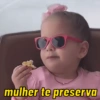 mulher te preserva