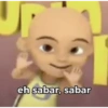 eh sabar, sabar