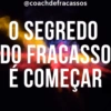 Coach de Fracassos 22