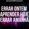 Coach de Fracassos 23